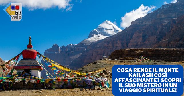 blivale_image_it_mistero del monte Kailash_643x337 BLIVALE Blog: Guides and tips for worry-free travel - Results from #270